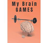 My Brain Games: Activity book for adults : Variety Puzzles Gift (Mixed Puzzles in Large Print for Effective Brain Exercise, Sudoku/Crosswords/Wordsearch)