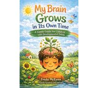 My Brain Grows in its Own Time