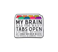 My Brain Has Too Many Tabs Open ADHD Enamel Pin, Funny Neurodiversity Quote Brooch Lapel Pin, Colorful Tabs Hard Enamel Pin Badge