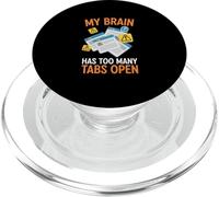 My Brain Has Too Many Tabs Open Anxiety Humor PopSockets PopGrip for MagSafe
