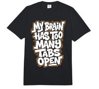 My Brain Has Too Many Tabs Open Comfort Colors Adult Heavyweight T-Shirt