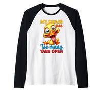 My Brain Has Too Many Tabs Open Funny Duck Sarcastic Raglan Baseball Tee
