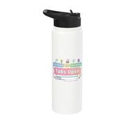 My Brain Has Too Many Tabs Open Funny Quote Stainless Steel Insulated Water Bottle