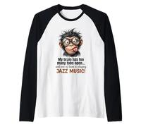 My Brain Has Too Many Tabs Open Playing Jazz Monkey Glasses Raglan Baseball Tee