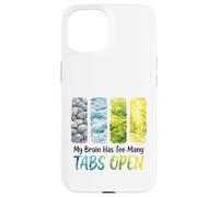 My Brain Has Too Many Tabs Open Watercolor Case for iPhone 15