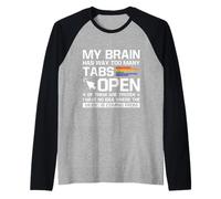 My Brain Has Way Too Many Tabs Open Software Developer Nerd Raglan Baseball Tee