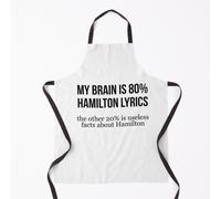 My brain is 80% hamilton lyrics the other 20% is useless facts about hamilton Grill Aprons for Kitchen BBQ Chef
