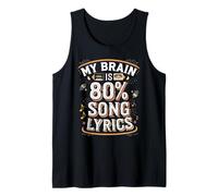 My Brain is 80 Percent Song Lyrics Tank Top