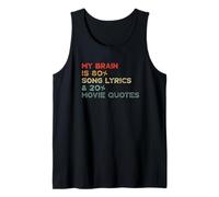 My Brain Is 80% Song Lyrics & 20% Movie Quotes Funny Tank Top