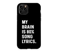 My Brain is 80% Song Lyrics - Country Rap Rock Indie Concert Case for iPhone 11 Pro