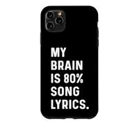 My Brain is 80% Song Lyrics - Country Rap Rock Indie Concert Case for iPhone 11 Pro Max