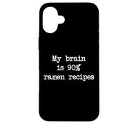 My brain is 90% ramen recipes Funny Ramen Minimalist Case for iPhone 16 Plus