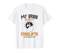 My Brain is 95% Forklifts Reach Truck Pro Forklift Operator Value Graphic T-Shirt