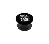 My Brain Is 99.9% Song Lyrics PopSockets Adhesive PopGrip