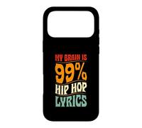 My Brain Is 99 Percent Hip Hop Lyrics Case for iPhone 17 Pro Max