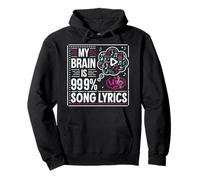 My Brain Is 999% Song Lyrics Music Quote Pullover Hoodie