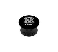 my brain is a closed book but my mouth is an open window PopSockets Adhesive PopGrip