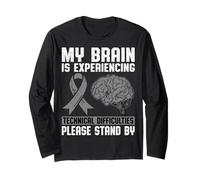 My Brain is Experiencing Technical - Brain Cancer Warrior Long Sleeve T-Shirt