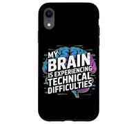 My Brain Is Experiencing Technical Difficulties Case for iPhone XR