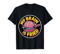 My Brain is Fried Relatable Meme Burnout - T-Shirt
