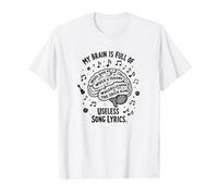 My Brain is Full of Useless Song Lyrics Music Lover Tee T-Shirt, Men, White, 5XL