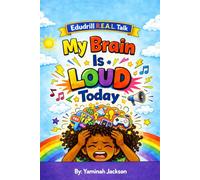 My Brain is Loud Today (Edudrill R.E.A.L. Talk)