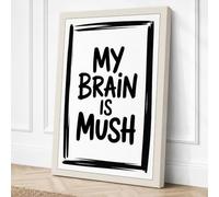 My Brain is Mush Typography Canvas Wall Art Print 24x16 Inch (61 x 41 cm)
