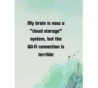 My brain is now a "cloud storage" system, but the Wi-Fi connection is terrible