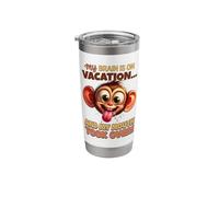 My Brain is On Vacation and My Mouth Took Over Monkey Stainless Steel Insulated Tumbler