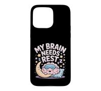 My Brain Needs Rest Burnout Tired Mood Exhausted - Case for iPhone 15 Pro Max