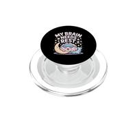 My Brain Needs Rest Burnout Tired Mood Exhausted - PopSockets PopGrip for MagSafe