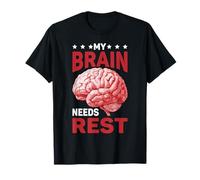 My Brain Needs Rest Burnout Tired Mood Exhausted T-Shirt
