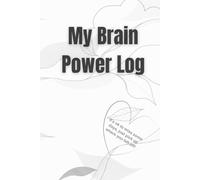 My Brain Power Log: A place where you can be yourself