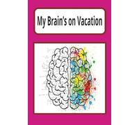 My Brain’s on Vacation! Notebook |: Scribble down your to-do lists, or thoughts in this a perfect Notebook | This notebook is a wonderful gift for You, Friends and Family