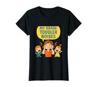 My Brain Toddler Noises Mom Life Funny Mom Design T-Shirt