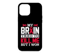MY BRAIN TRIED TO KILL ME BUT I WON Ribbon Design Case for iPhone 12 Pro Max