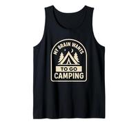 My Brain Wants to Go Camping Nature Lover Retro Outdoors Tank Top