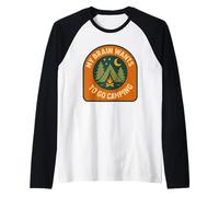 My Brain Wants to Go Camping Retro Outdoors Nature Lover Raglan Baseball Tee