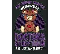 My Brain Waves Are So Powerful Doctors Study Them Epilepsy Notebook: Notebook | Diary | Composition | 6x9 | 110 Pages | White Paper | Doctor Gift for Women | Doctoral graduation gift