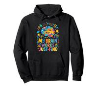My Brain Works Just Fine Autism Neurodiversity Awareness Pullover Hoodie