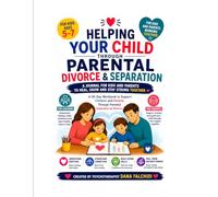 My Brave Hart Jurnal: A 30-Day Workbook for Kids Ages 5-10 and Their Parents - Support and Healing Through Divorce and Family Separation
