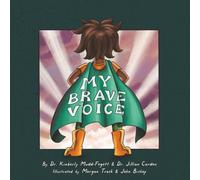 My Brave Voice