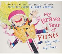 My Brave Year of Firsts: Tries, Sighs, and High Fives