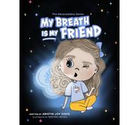 My Breath Is My Friend (the Abracadabra Series)