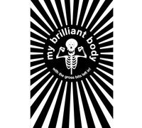 My Brilliant Body