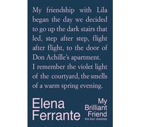 My Brilliant Friend: The Four Volumes: Special Edition by Elena Ferrante (Englis