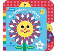 My Brilliant Playbook: A first activity book for babies with sliders, lift-the-flaps and a mirror! (Baby Plays, 2)