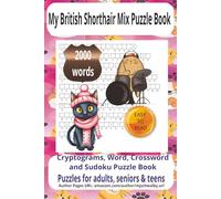 My British Shorthair Mix Puzzle Book: Fun & Relaxing British Shorthair Mixed Puzzle Book - Large Print Puzzles About Loyal Companions, 6x9 inches, ... for Holidays, Vacations, and Leisure Time.