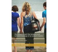 My broken road: the tangled and twisted musings of an autism mama: Black-and-White Version
