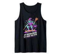 My Broom Broke So I Ride the Hype Halloween Tank Top
